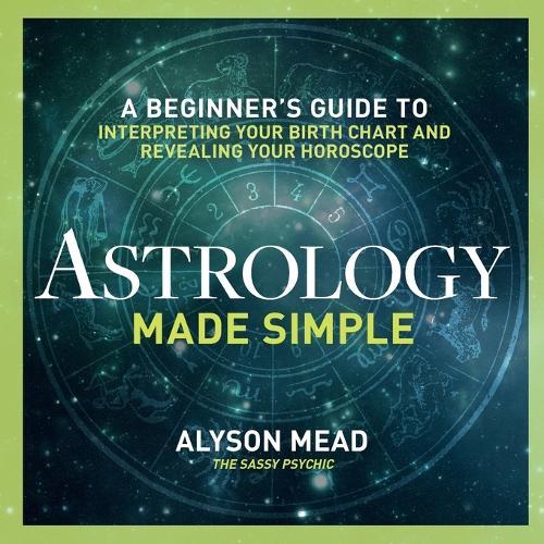 Astrology Made Simple  by Alyson Mead at Abbey's Bookshop, 
