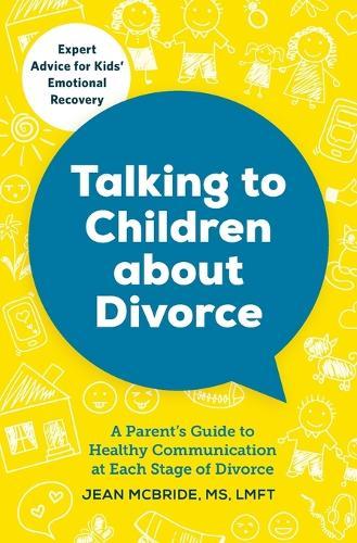 Talking to Children About Divorce  by Jean McBride MS, LMFT at Abbey's Bookshop, 