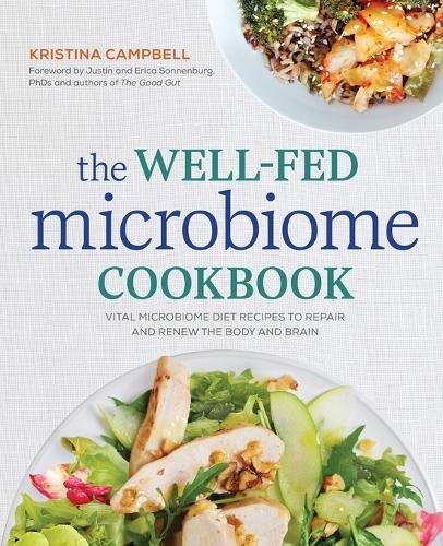 The Well-Fed Microbiome Cookbook  by Kristina Campbell at Abbey's Bookshop, 