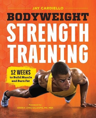 Bodyweight Strength Training  by Jay Cardiello at Abbey's Bookshop, 
