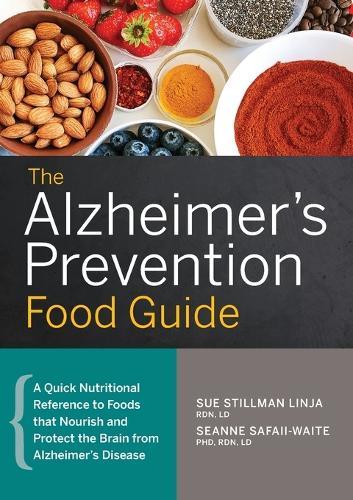 The Alzheimer's Prevention Food Guide  by Sue Stillman Linja RDN, LD at Abbey's Bookshop, 