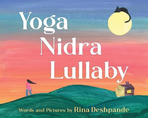 Yoga Nidra Lullaby  by Rina Deshpande at Abbey's Bookshop, 