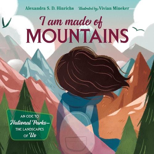 I Am Made of Mountains  by Alexandra S. D. Hinrichs at Abbey's Bookshop, 