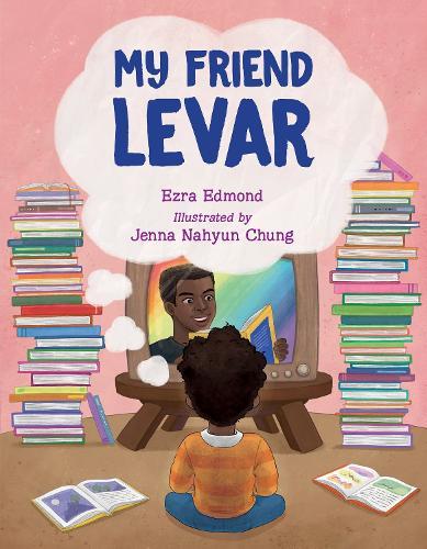My Friend LeVar  by Ezra Edmond at Abbey's Bookshop, 