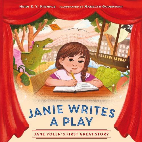 Janie Writes a Play: Jane Yolen's First Great Story  by Heidi E. Y. Stemple at Abbey's Bookshop, 
