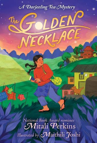 The Golden Necklace: A Darjeeling Tea Mystery  by Mitali Perkins at Abbey's Bookshop, 