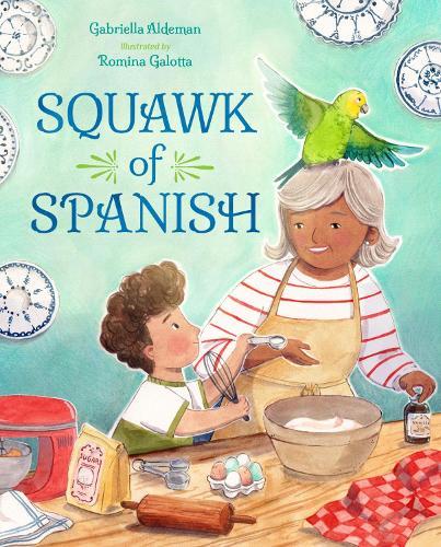 Squawk of Spanish  by Gabriella Aldeman at Abbey's Bookshop, 