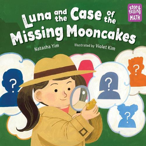 Luna and the Case of the Missing Mooncakes  by Natasha Yim at Abbey's Bookshop, 