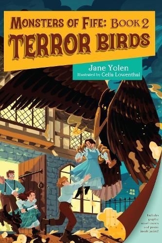 Monsters of Fife: Terror Birds  by Jane Yolen at Abbey's Bookshop, 