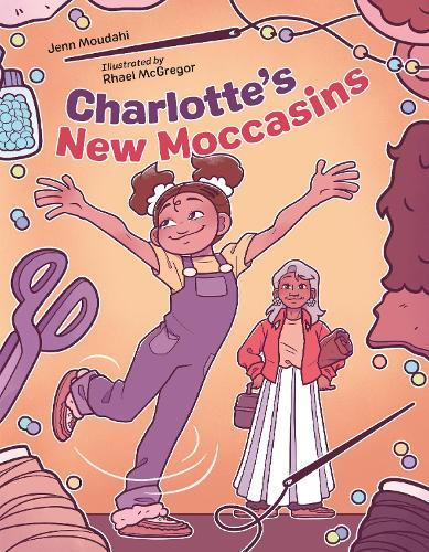 Charlotte's New Moccasins  by Jenn Moudahi at Abbey's Bookshop, 