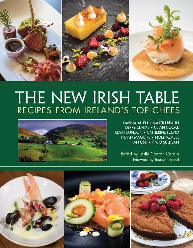 The New Irish Table: Recipes from Ireland's Top Chefs  by Leslie Conron Carola at Abbey's Bookshop, 