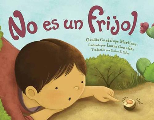 No es un frijol  by Claudia Guadalupe Martinez at Abbey's Bookshop, 