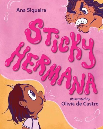 Sticky Hermana  by Ana Siqueira at Abbey's Bookshop, 