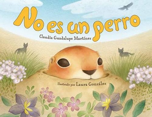 No es un perro  by Claudia Guadalupe Martinez at Abbey's Bookshop, 