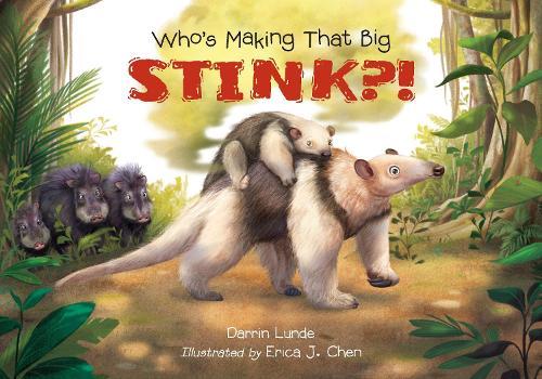 Who's Making That Big STINK?!  by Darrin Lunde at Abbey's Bookshop, 