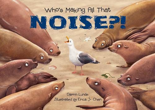 Who's Making All That NOISE?!  by Darrin Lunde at Abbey's Bookshop, 
