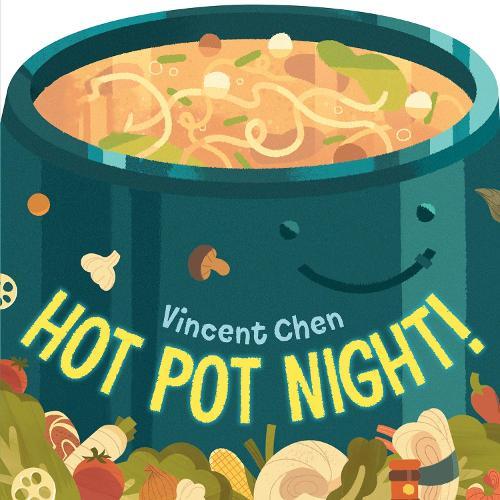 Hot Pot Night!  by Vincent Chen at Abbey's Bookshop, 