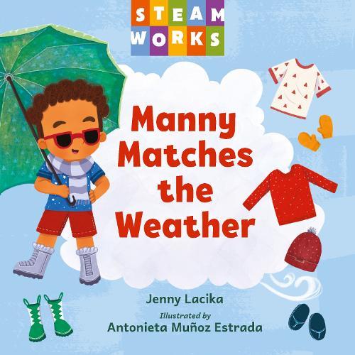 Manny Matches the Weather  by Jenny Lacika at Abbey's Bookshop, 