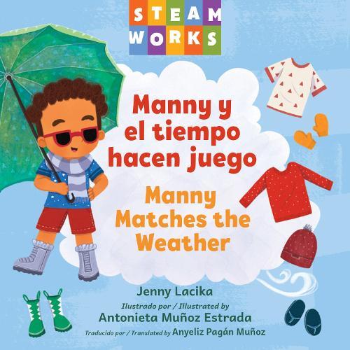 Manny y el tiempo hacen juego / Manny Matches the Weather  by Jenny Lacika at Abbey's Bookshop, 