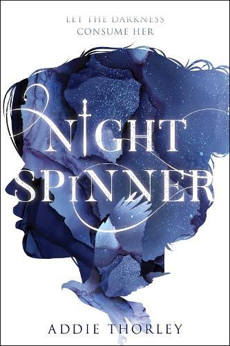 Night Spinner (#1 Night Spinner)  by Addie Thorley at Abbey's Bookshop, 