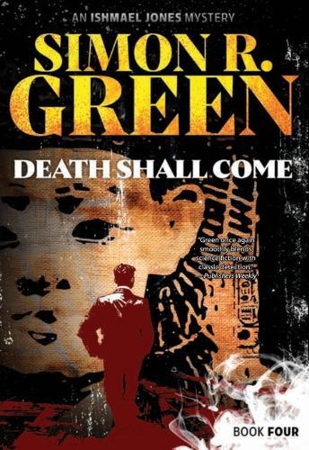Death Shall Come  by Simon R. Green at Abbey's Bookshop, 