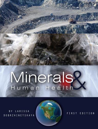 Minerals and Human Health  by Larissa Dobrzhinetskaya at Abbey's Bookshop, 