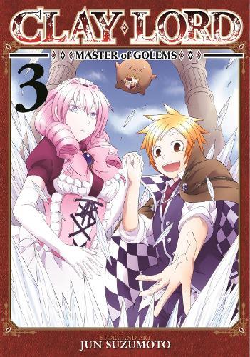 Clay Lord: Master of Golems Vol 3 (GN)  by Jun Suzumoto at Abbey's Bookshop, 