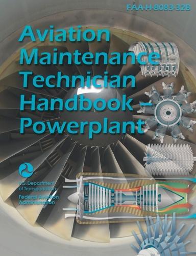 Aviation Maintenance Technician Handbook--Powerplant (Black & White): Faa-H-8083-32b  by U S Department of Transportation at Abbey's Bookshop, 