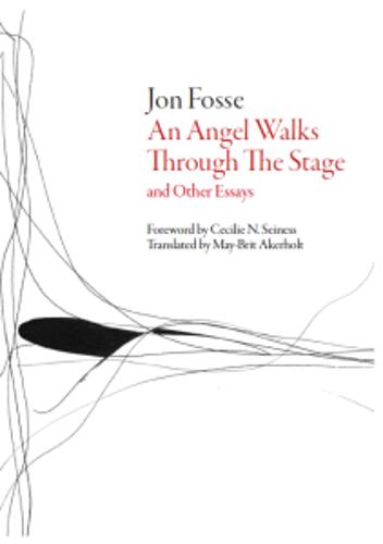 An Angel Walks Through the Stage: and Other Essays  by Jon Fosse at Abbey's Bookshop, 