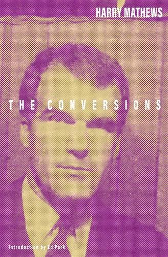 The Conversions  by Harry Mathews at Abbey's Bookshop, 