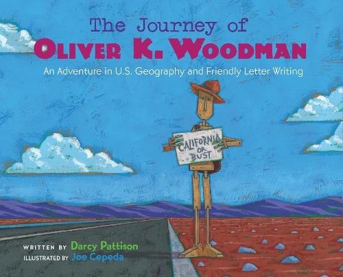 The Journey of Oliver K. Woodman: Adventures in U.S. Geography and Friendly Letter Writing  by Darcy Pattison at Abbey's Bookshop, 
