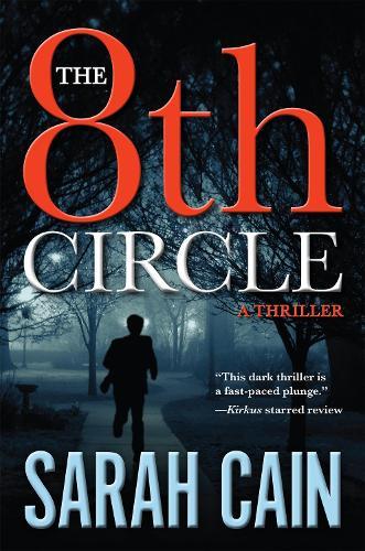 The 8th Circle: A Danny Ryan Thriller  by Sarah Cain at Abbey's Bookshop, 