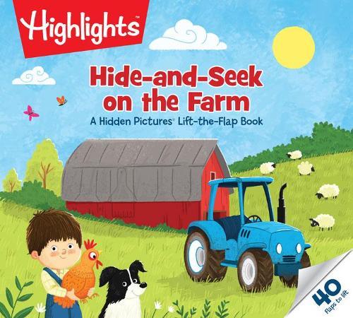 Hide-and-Seek on the Farm: A Hidden Pictures (R) Lift-the-Flap Book  by Highlights at Abbey's Bookshop, 
