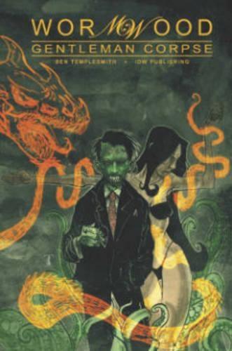 Wormwood: Gentleman Corpse Omnibus (GN)  by Ben Templesmith at Abbey's Bookshop, 
