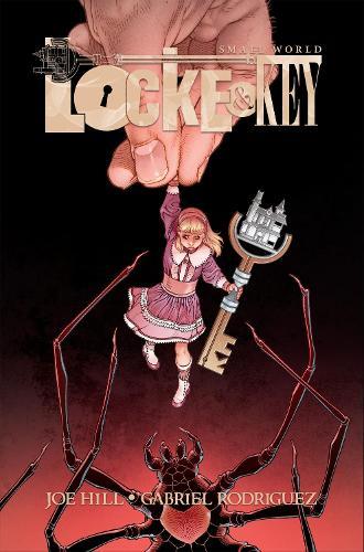 Locke & Key: Small World Deluxe Edition  by Joe Hill at Abbey's Bookshop, 