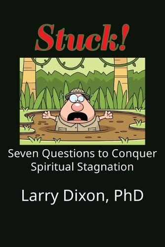 Stuck!  by Larry Dixon at Abbey's Bookshop, 