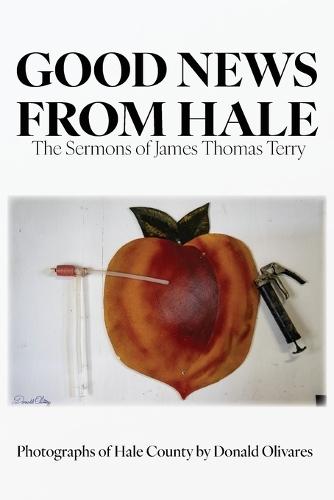 Good News from Hale: The Sermons of James Thomas Terry  by James Terry at Abbey's Bookshop, 