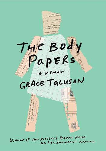 The Body Papers: A Memoir  by Grace Talusan at Abbey's Bookshop, 