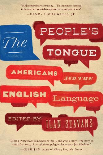 The People's Tongue: Americans and the English Language  by Ilan Stavans at Abbey's Bookshop, 