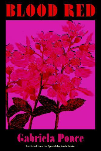 Blood Red  by Gabriela Ponce at Abbey's Bookshop, 