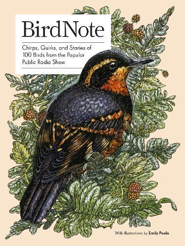 BirdNote: 100 Illustrated Bird Stories to Inspire Your Bird Watching  by BirdNote at Abbey's Bookshop, 