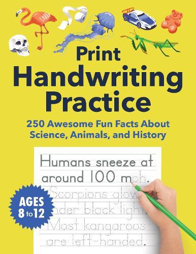 Print Handwriting Practice for Kids 8-12: 250 Awesome Fun Facts about Science, Animals, and History  by Spruce Books at Abbey's Bookshop, 