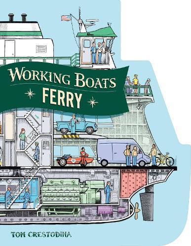 Working Boats: Ferry: A Look-Inside Book  by Tom Crestodina at Abbey's Bookshop, 