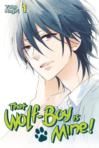 That Wolf-Boy is Mine Vol 1 (GN)  by Yoko Nogiri at Abbey's Bookshop, 