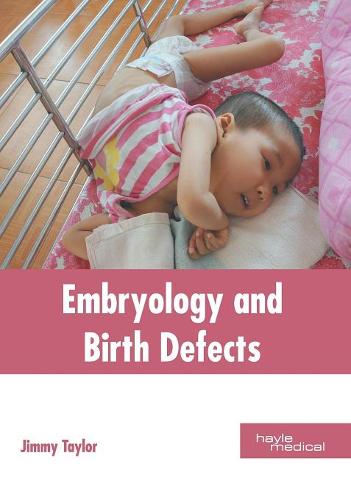 Embryology and Birth Defects  by Jimmy Taylor at Abbey's Bookshop, 