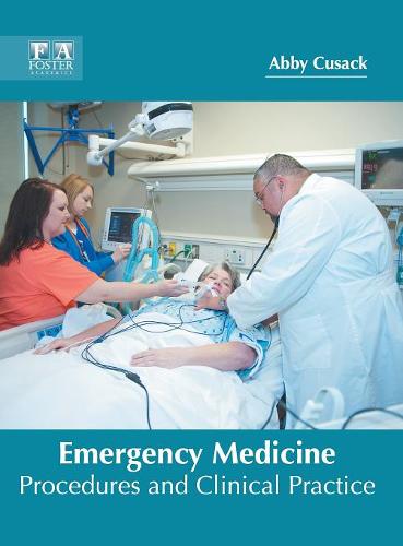 Emergency Medicine: Procedures and Clinical Practice  by Abby Cusack at Abbey's Bookshop, 