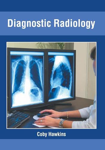 Diagnostic Radiology  by Coby Hawkins at Abbey's Bookshop, 