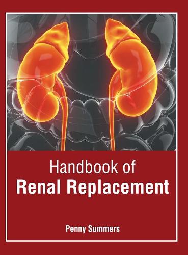 Handbook of Renal Replacement  by Penny Summers at Abbey's Bookshop, 