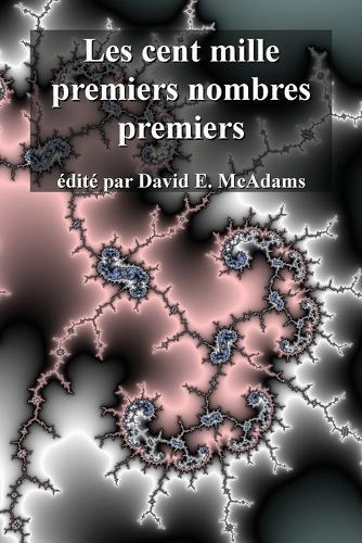Les cent mille premiers nombres premiers  by David E McAdams at Abbey's Bookshop, 