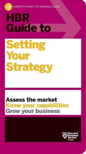 HBR Guide to Setting Your Strategy  by Harvard Business Review at Abbey's Bookshop, 